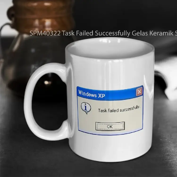 SPM40322 Task Failed Successfully Gelas Keramik Supermug