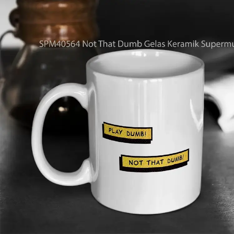 SPM40564 Not That Dumb Gelas Keramik Supermug