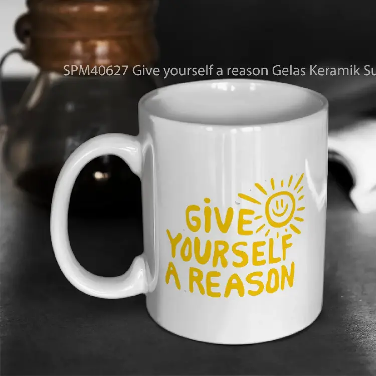 SPM40627 Give yourself a reason Gelas Keramik Supermug
