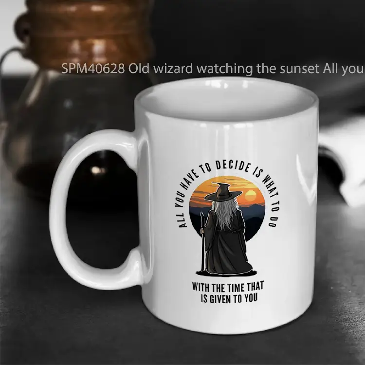 SPM40628 Old wizard watching the sunset All you have to decide Fantasy Gelas Keramik Supermug