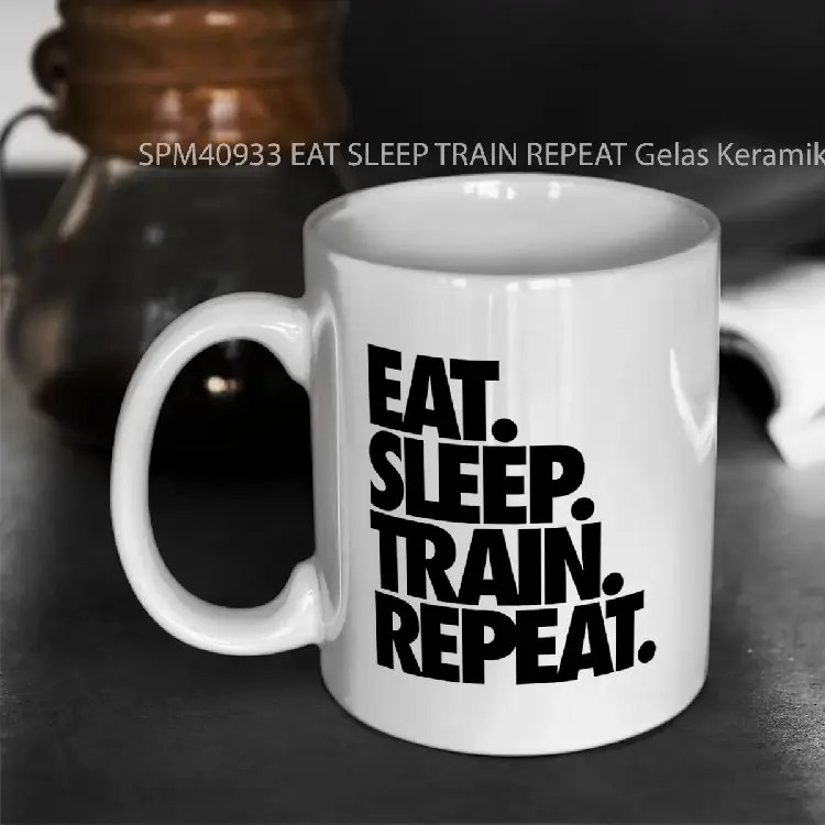 SPM40933 EAT SLEEP TRAIN REPEAT Gelas Keramik Supermug