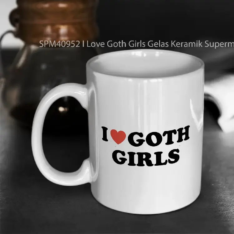 SPM40952 I Love Goth Girls Gelas Keramik Supermug
