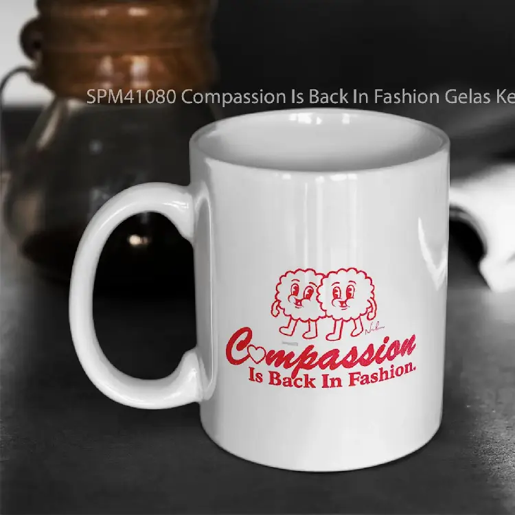 SPM41080 Compassion Is Back In Fashion Gelas Keramik Supermug