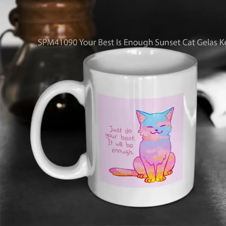 SPM41090 Your Best Is Enough Sunset Cat Gelas Keramik Supermug