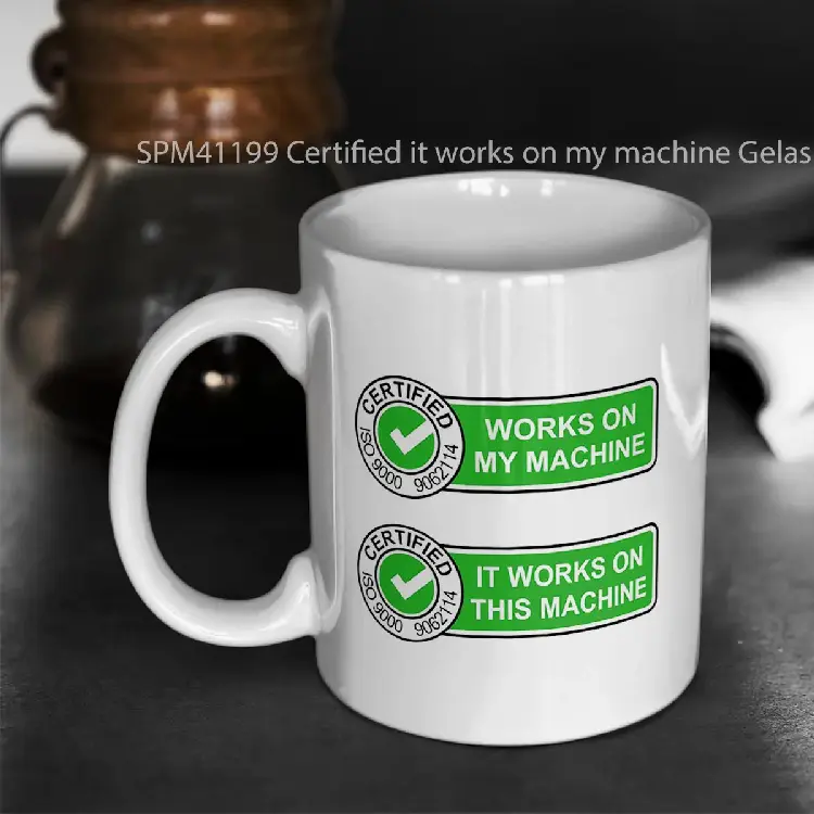 SPM41199 Certified it works on my machine Gelas Keramik Supermug