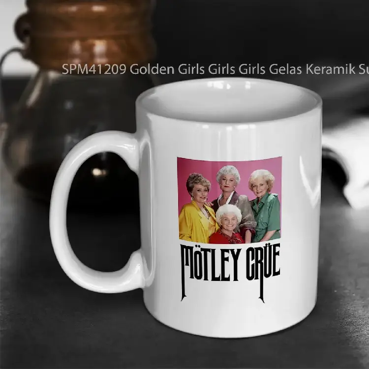 SPM41209 Golden Girls Girls Girls Gelas Keramik Supermug