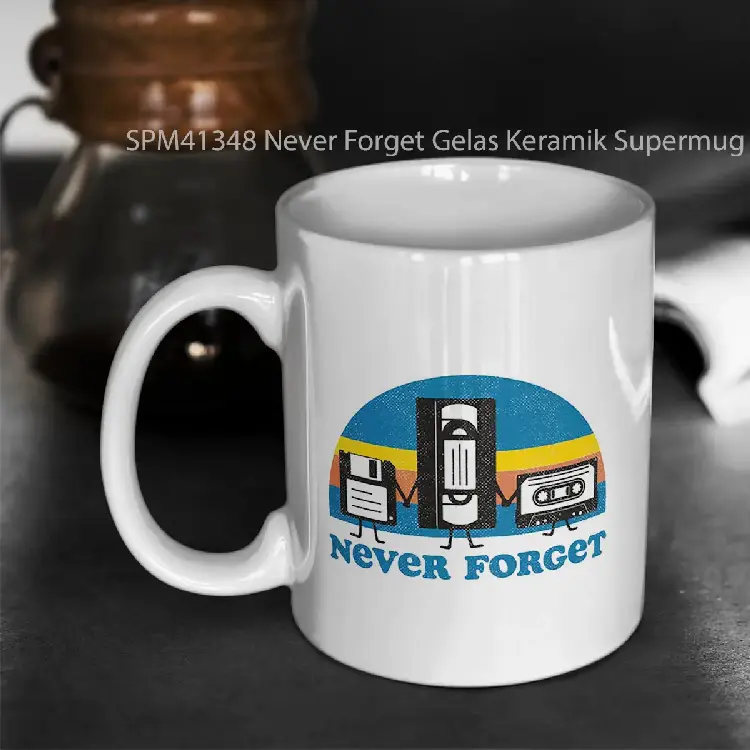 SPM41348 Never Forget Gelas Keramik Supermug