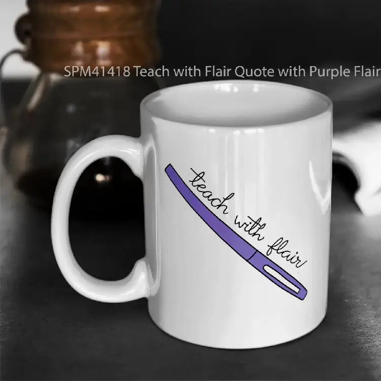 SPM41418 Teach with Flair Quote with Purple Flair Pen Gelas Keramik Supermug
