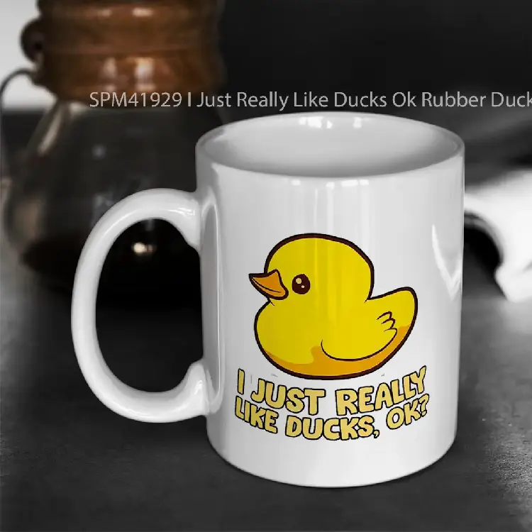 SPM41929 I Just Really Like Ducks Ok Rubber Duck Gelas Keramik Supermug