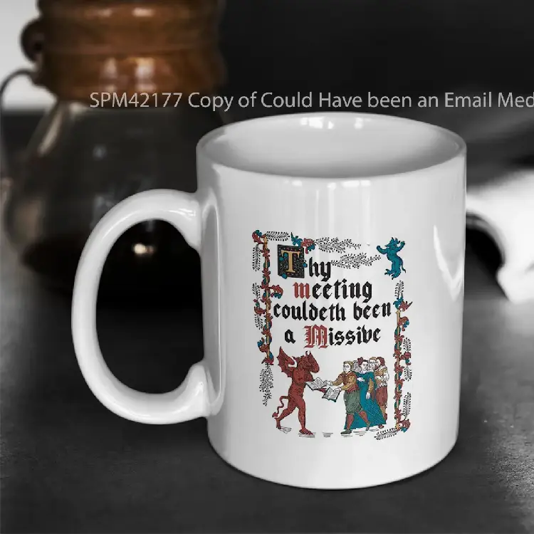 SPM42177 Copy of Could Have been an Email Medieval Style funny retro vintage English history Gelas Keramik Supermug