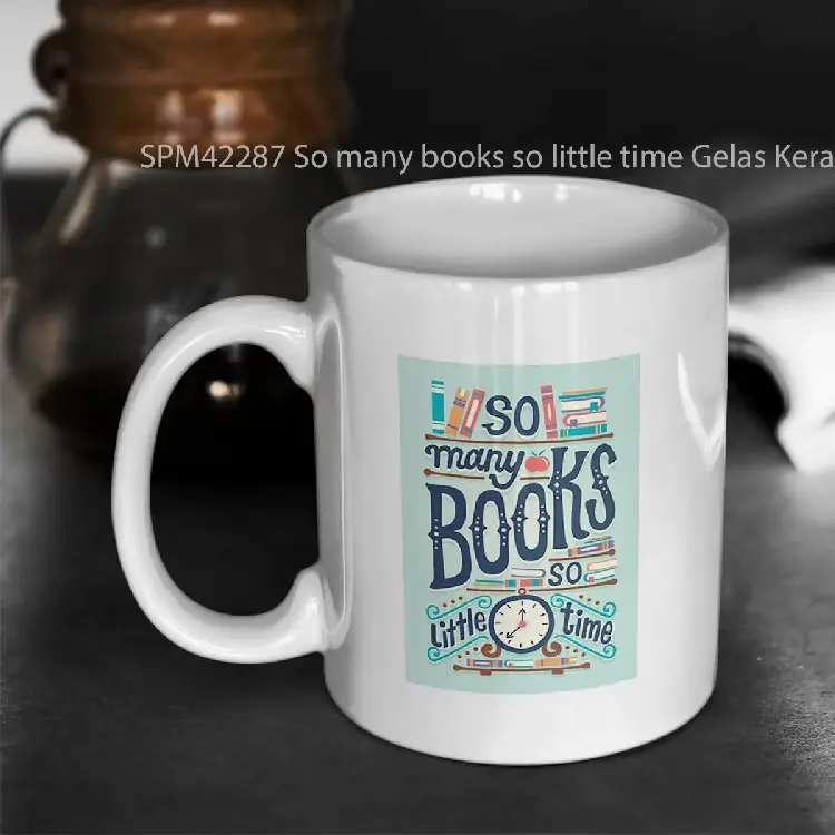 SPM42287 So many books so little time Gelas Keramik Supermug