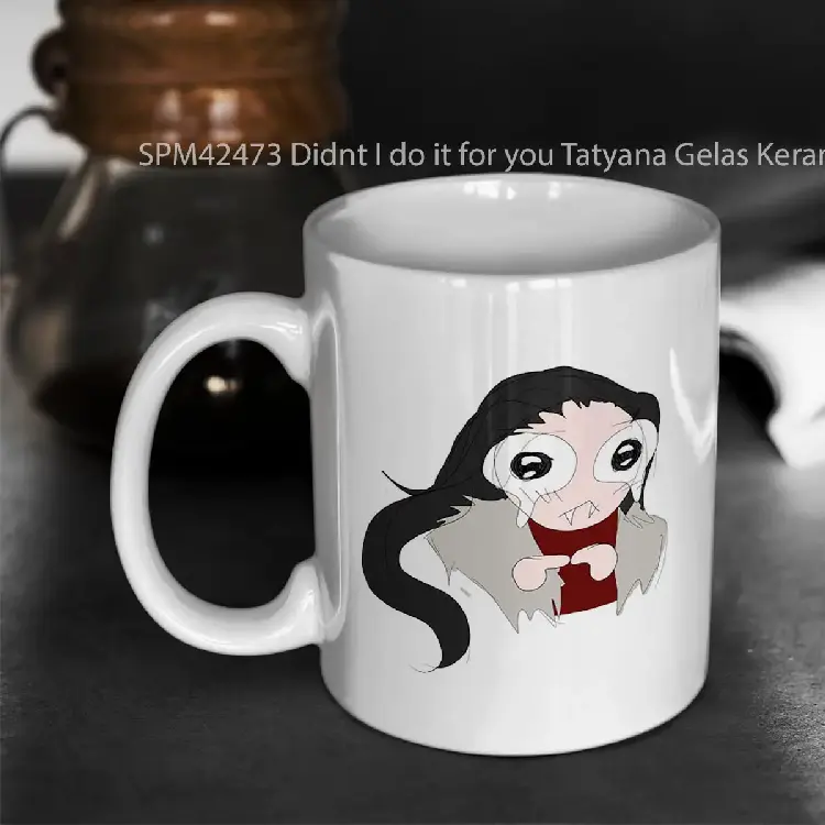 SPM42473 Didnt I do it for you Tatyana Gelas Keramik Supermug