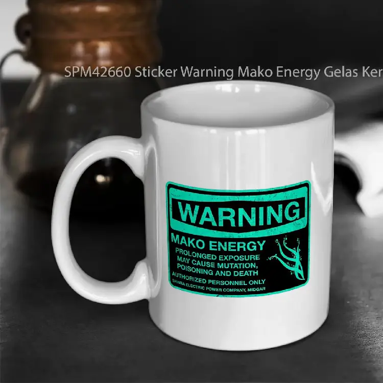 SPM42660 Sticker Warning Mako Energy Gelas Keramik Supermug