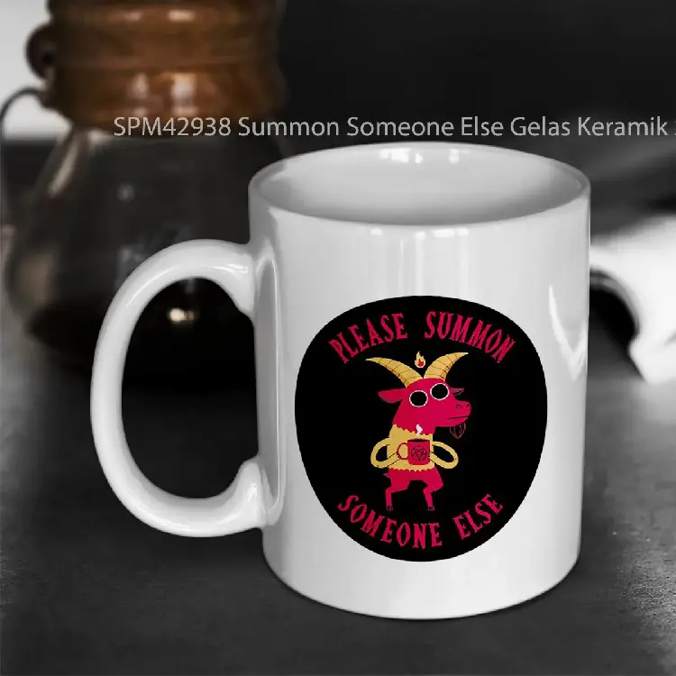 SPM42938 Summon Someone Else Gelas Keramik Supermug