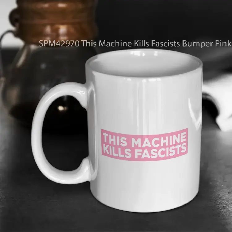 SPM42970 This Machine Kills Fascists Bumper Pink Rock Gelas Keramik Supermug
