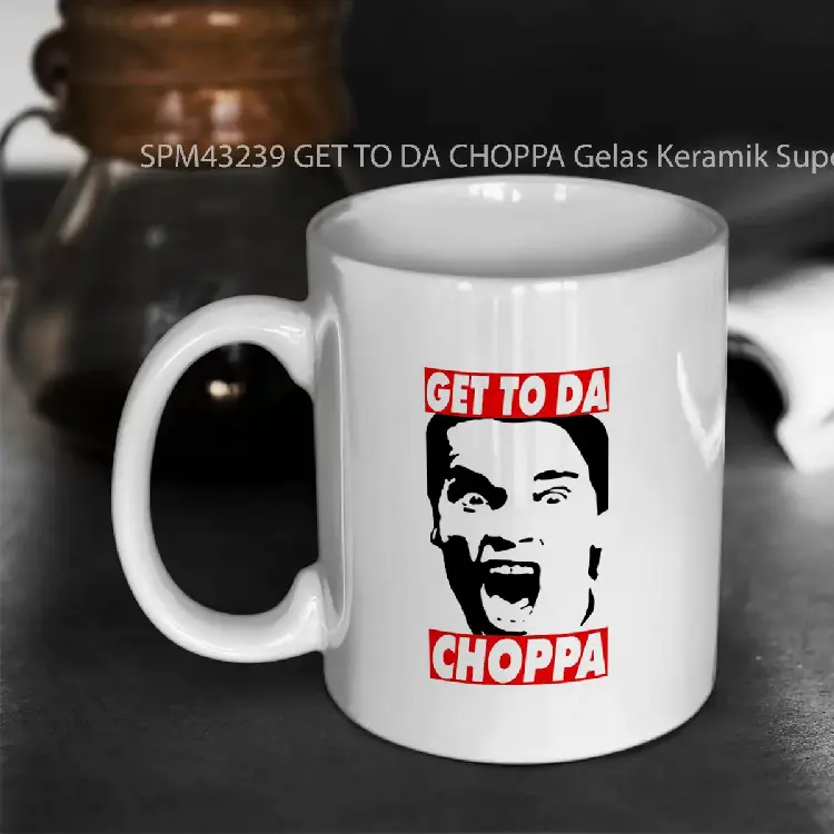 SPM43239 GET TO DA CHOPPA Gelas Keramik Supermug