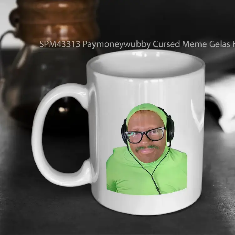 SPM43313 Paymoneywubby Cursed Meme Gelas Keramik Supermug