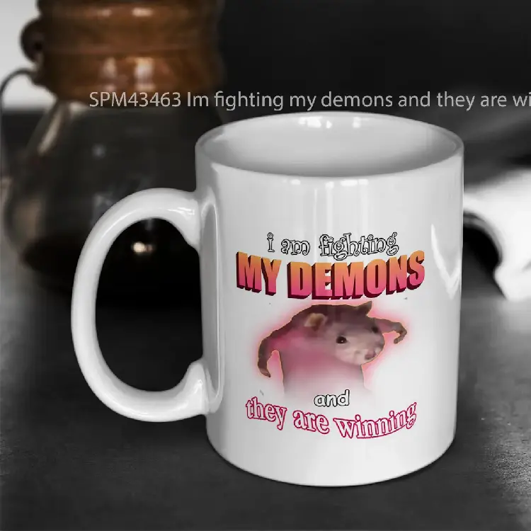 SPM43463 Im fighting my demons and they are winning word art meme Gelas Keramik Supermug