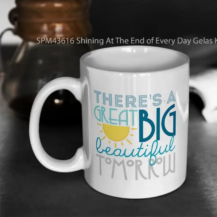 SPM43616 Shining At The End of Every Day Gelas Keramik Supermug