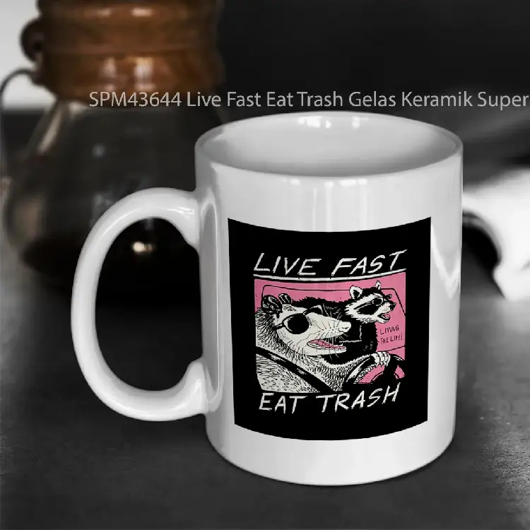 SPM43644 Live Fast Eat Trash Gelas Keramik Supermug