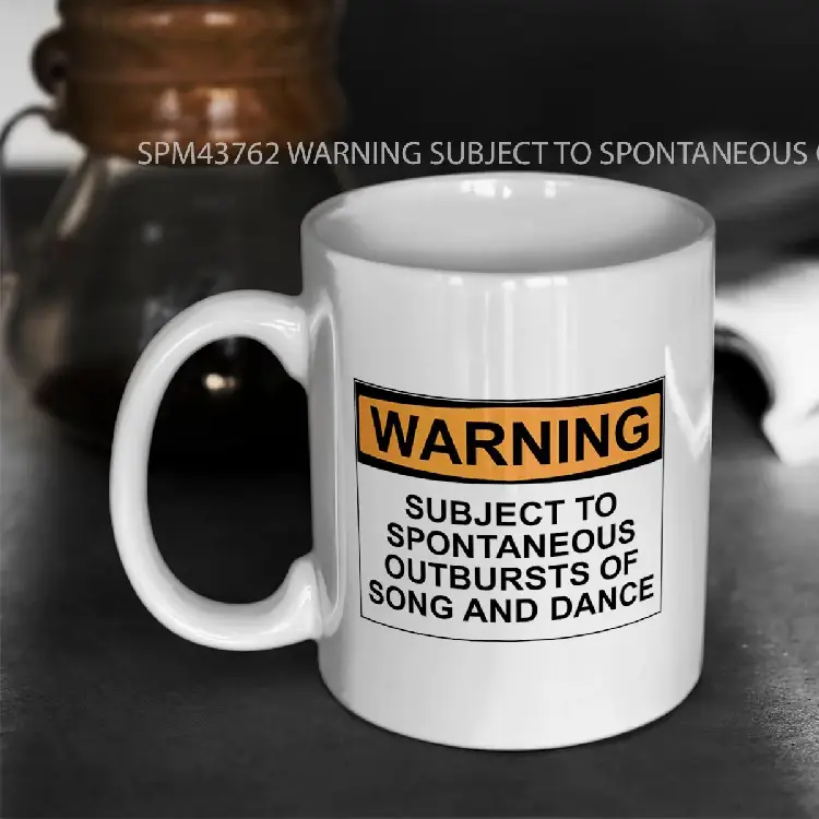 SPM43762 WARNING SUBJECT TO SPONTANEOUS OUTBURSTS OF SONG AND DANCE Gelas Keramik Supermug