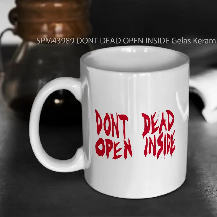 SPM43989 DONT DEAD OPEN INSIDE Gelas Keramik Supermug