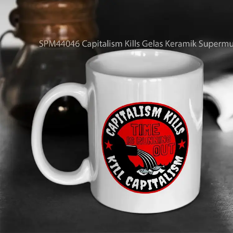 SPM44046 Capitalism Kills Gelas Keramik Supermug