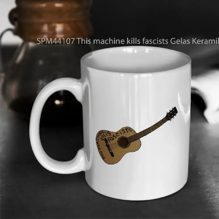 SPM44107 This machine kills fascists Gelas Keramik Supermug