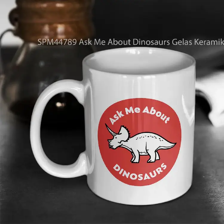 SPM44789 Ask Me About Dinosaurs Gelas Keramik Supermug