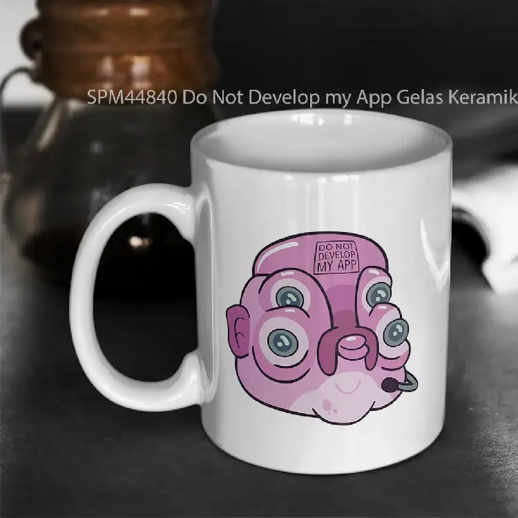 SPM44840 Do Not Develop my App Gelas Keramik Supermug