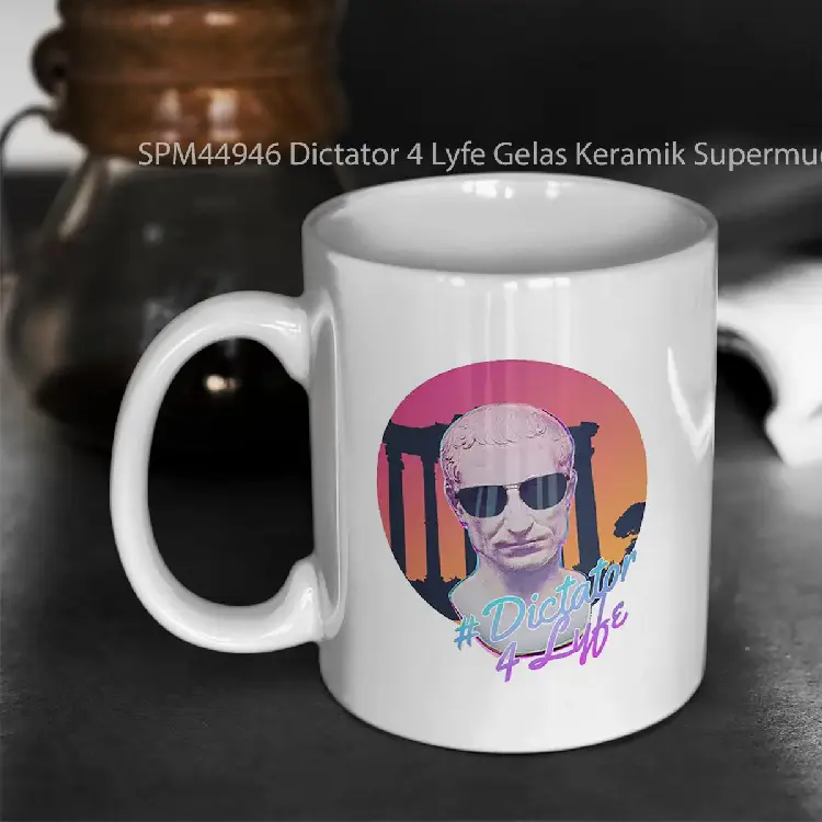 SPM44946 Dictator 4 Lyfe Gelas Keramik Supermug