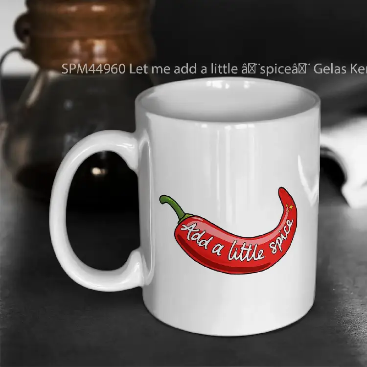 SPM44960 Let me add a little %C3%A2%C2%9C%C2%A8spice%C3%A2%C2%9C%C2%A8 Gelas Keramik Supermug