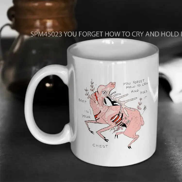 SPM45023 YOU FORGET HOW TO CRY AND HOLD IT DEEP IN YOUR CHEST Gelas Keramik Supermug