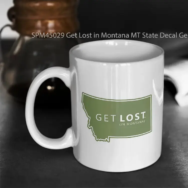 SPM45029 Get Lost in Montana MT State Decal Gelas Keramik Supermug