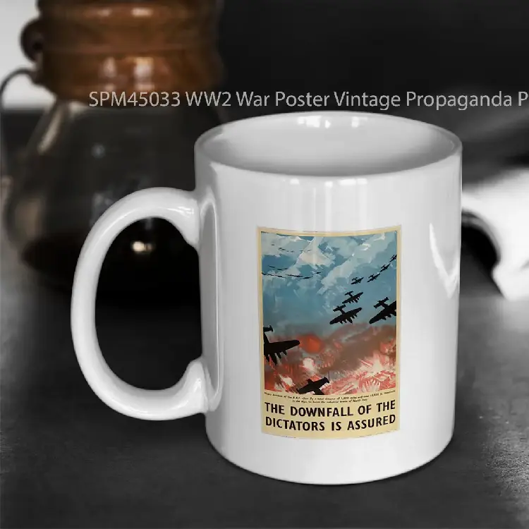 SPM45033 WW2 War Poster Vintage Propaganda Poster Downfall of Dictators Gelas Keramik Supermug