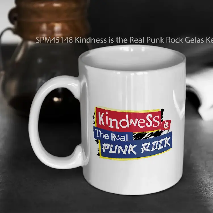 SPM45148 Kindness is the Real Punk Rock Gelas Keramik Supermug