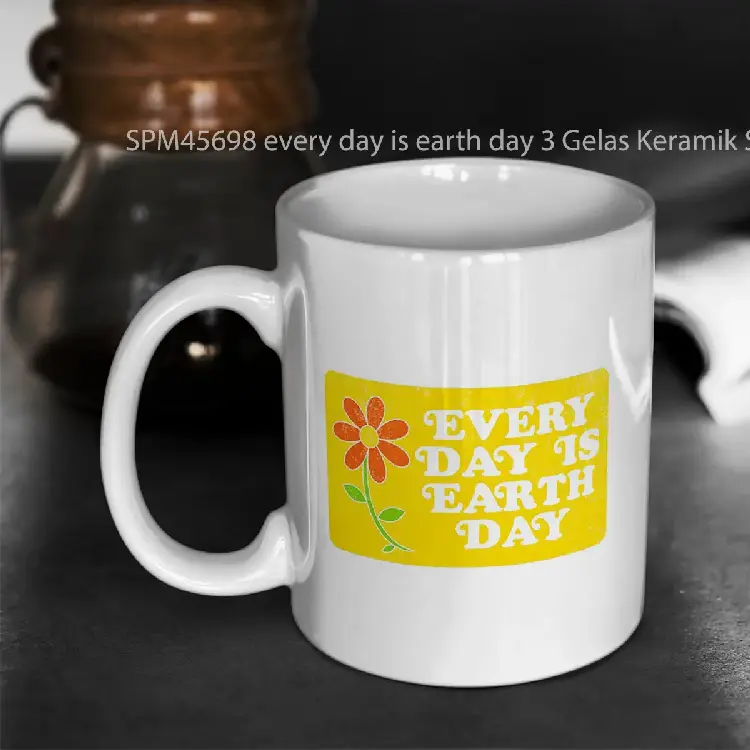 SPM45698 every day is earth day 3 Gelas Keramik Supermug