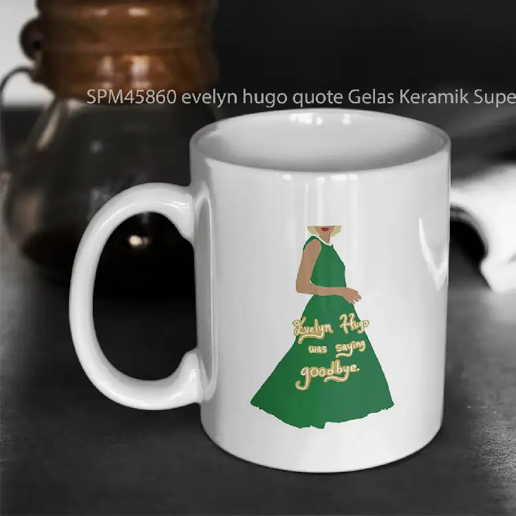 SPM45860 evelyn hugo quote Gelas Keramik Supermug