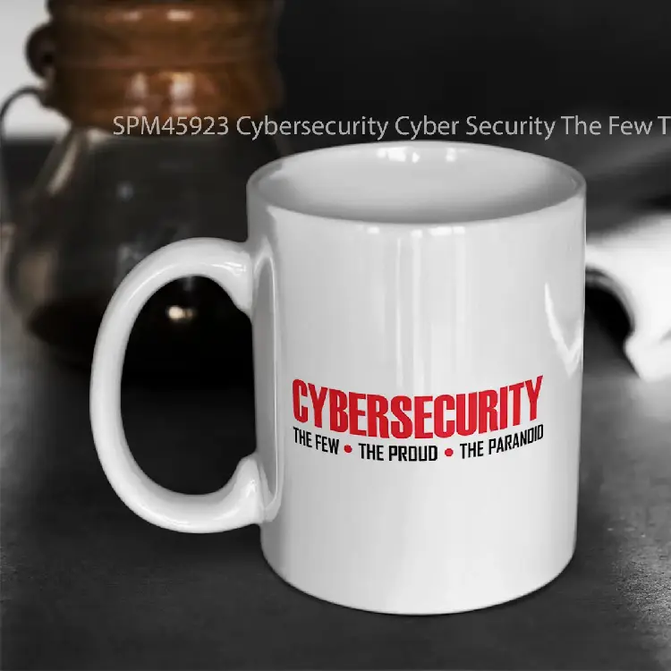 SPM45923 Cybersecurity Cyber Security The Few The Proud The Paranoid Gelas Keramik Supermug