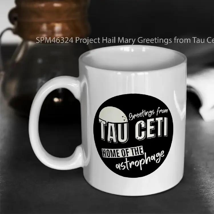 SPM46324 Project Hail Mary Greetings from Tau Ceti Gelas Keramik Supermug