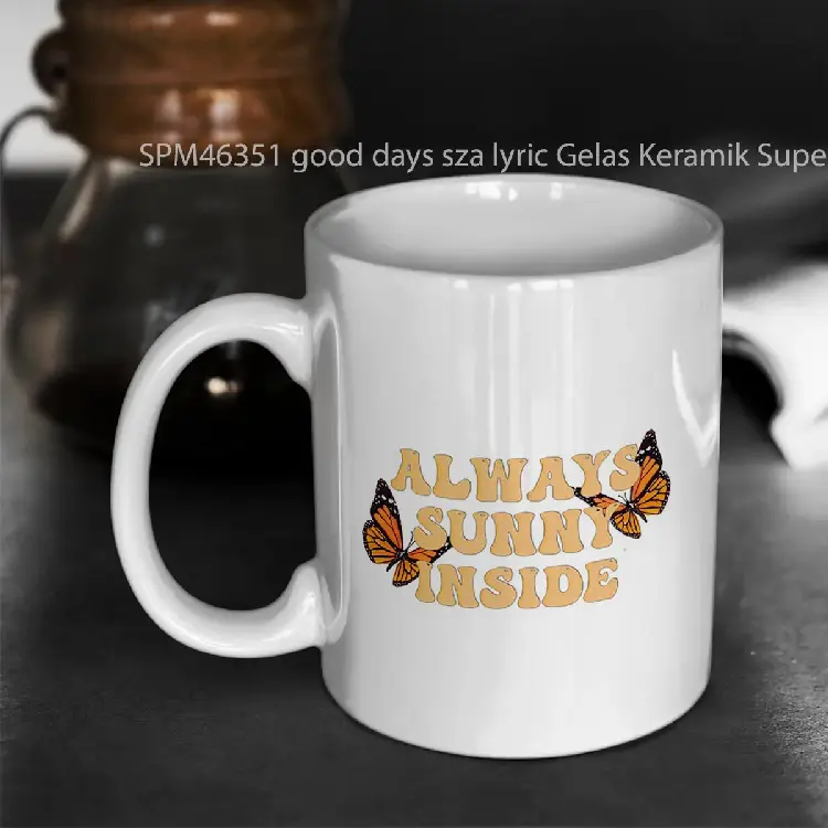SPM46351 good days sza lyric Gelas Keramik Supermug