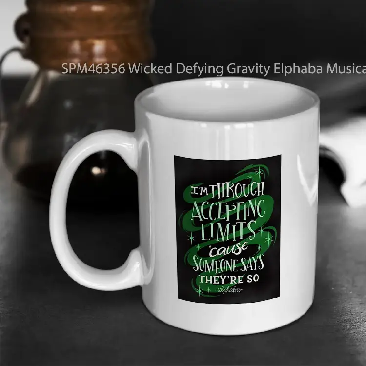 SPM46356 Wicked Defying Gravity Elphaba Musical Quote Gelas Keramik Supermug