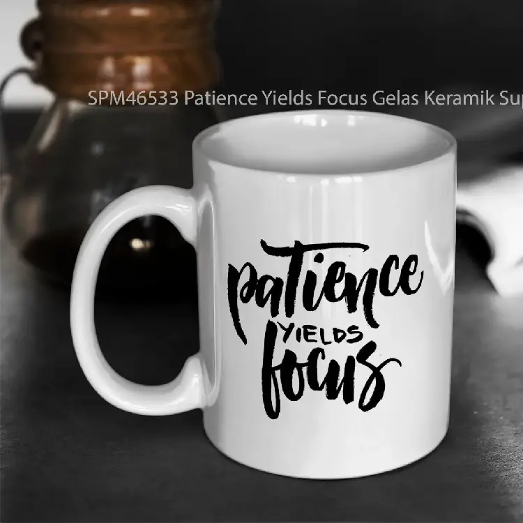 SPM46533 Patience Yields Focus Gelas Keramik Supermug
