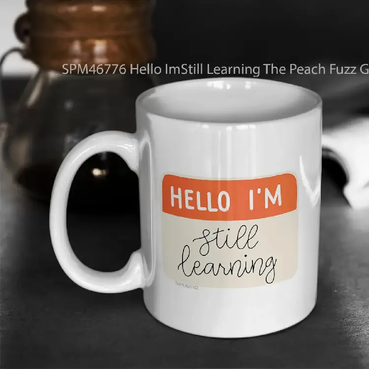 SPM46776 Hello ImStill Learning The Peach Fuzz Gelas Keramik Supermug