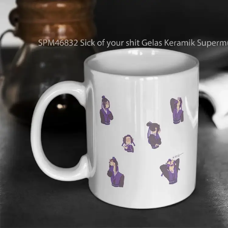 SPM46832 Sick of your shit Gelas Keramik Supermug