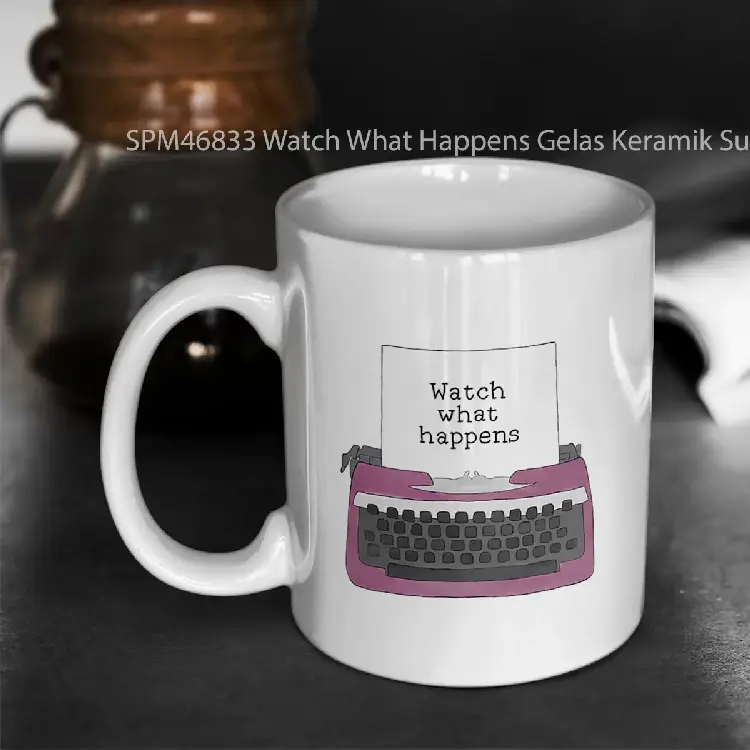 SPM46833 Watch What Happens Gelas Keramik Supermug