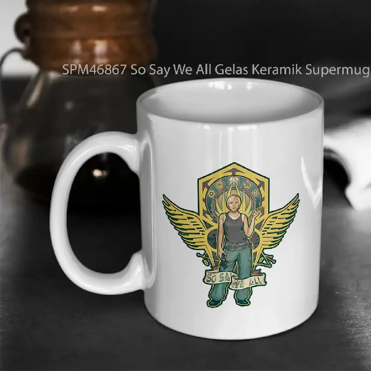 SPM46867 So Say We All Gelas Keramik Supermug