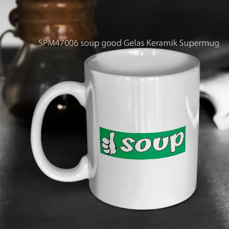 SPM47006 soup good Gelas Keramik Supermug