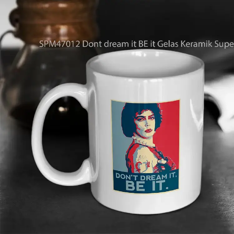 SPM47012 Dont dream it BE it Gelas Keramik Supermug