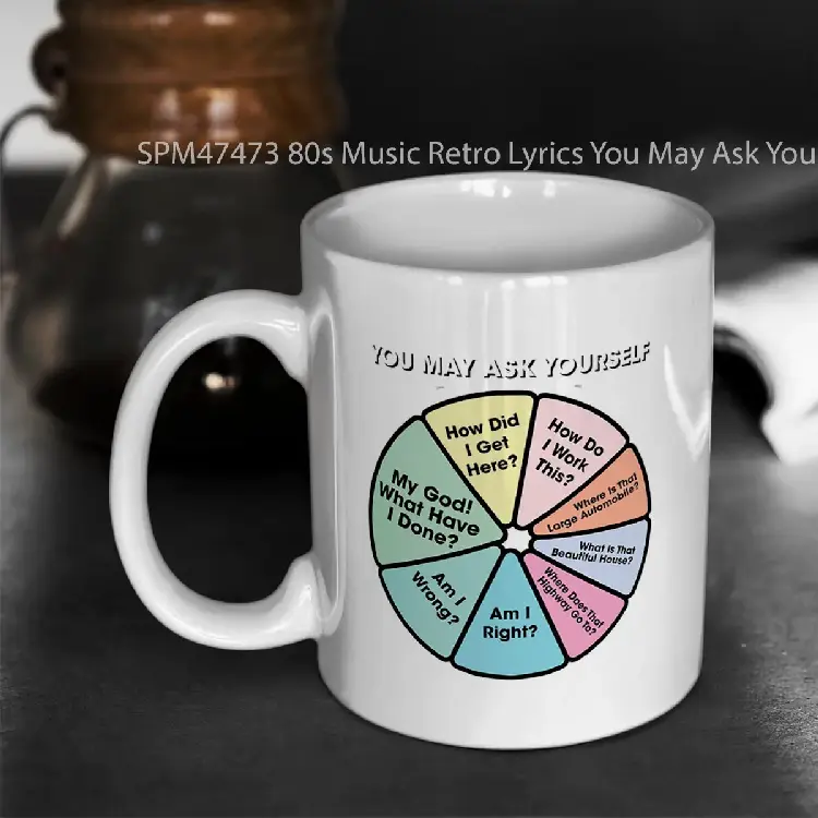SPM47473 80s Music Retro Lyrics You May Ask Yourself Pie Chart Gelas Keramik Supermug